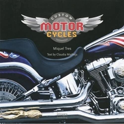 Custom Motor Cycles.