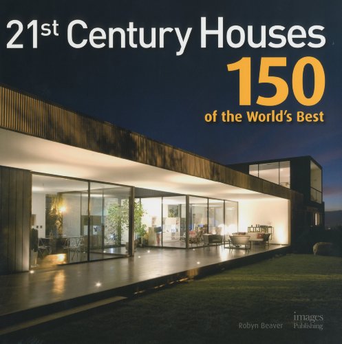 Beispielbild fr 21st Century Houses: 150 of the Worlds Best zum Verkauf von Greener Books