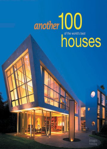 Beispielbild fr Another 100 of the World*s Best Houses zum Verkauf von Mispah books