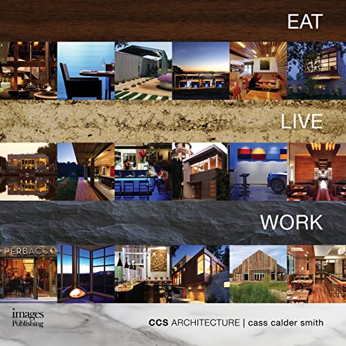 Beispielbild fr Eat Live Work: CCS Architecture zum Verkauf von Books From California