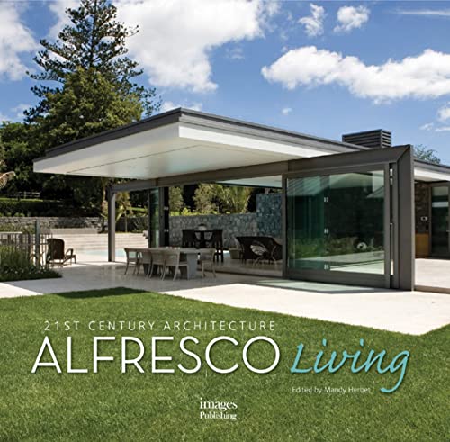 Stock image for Alfresco Living: 21st Century Architecture for sale by Books From California