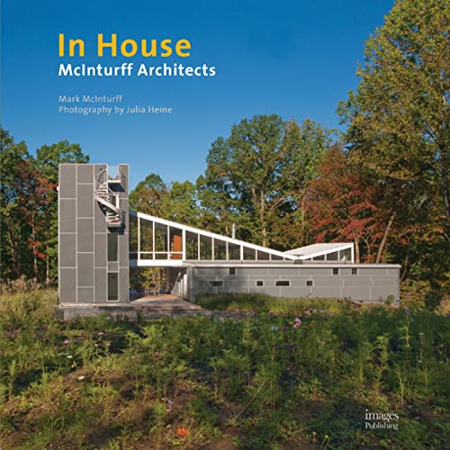 Imagen de archivo de In House: McInturff Architects a la venta por ThriftBooks-Atlanta