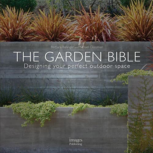 

The Garden Bible: Designing Your Perfect Outdoor Space