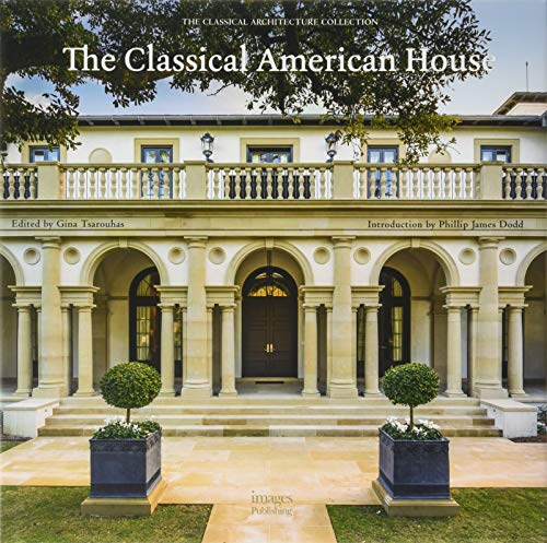 Stock image for The Classical American House for sale by AwesomeBooks