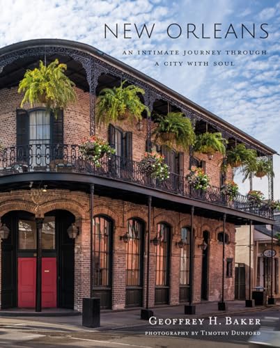 Imagen de archivo de New Orleans: An Intimate Journey Through a City with Soul a la venta por ThriftBooks-Atlanta