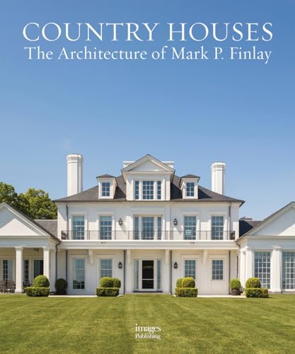 Beispielbild fr Country Houses: The Architecture of Mark P. Finlay zum Verkauf von Griffin Books