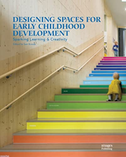 Stock image for Designing Spaces for Early Childhood Dev for sale by Better World Books