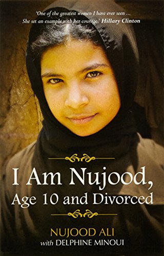 Imagen de archivo de I am Nujood, Age 10 and Divorced a la venta por ThriftBooks-Dallas