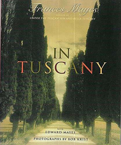 Imagen de archivo de In Tuscany a la venta por THE CROSS Art + Books