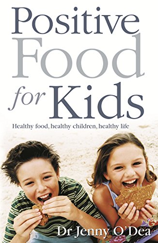 Stock image for Positive Foods for Kids for sale by Y-Not-Books