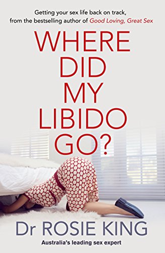 9781864711561: Where Did My Libido Go?