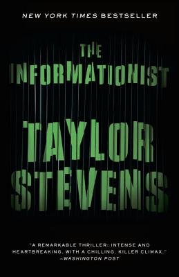 9781864712414: [ The Informationist: A Thriller[ THE INFORMATIONIST: A THRILLER ] By Stevens, Taylor ( Author )Oct-18-2011 Paperback