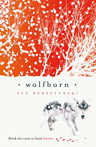 Wolfborn (9781864718256) by Bursztynski, Sue