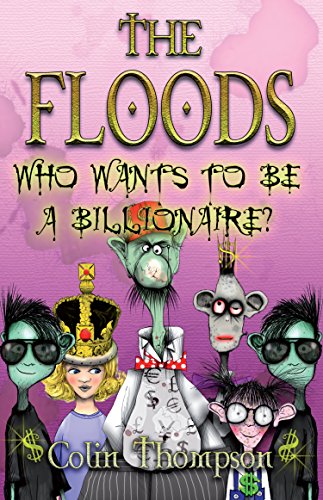 Who Wants to Be a Billionaire? (The Floods, book 9)