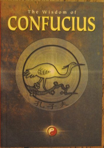 9781864761719: The Wisdom of Confucius