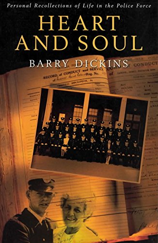 9781864980776: HEART AND SOUL - Personal Recollections of Life in the Police Force