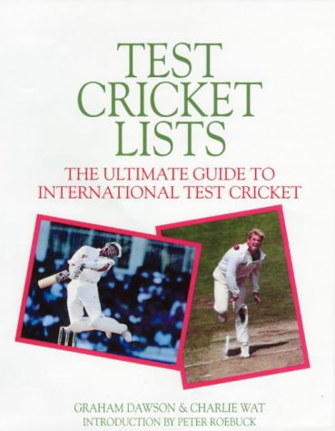 Imagen de archivo de Test cricket lists: the ultimate guide to international Test cricket a la venta por AwesomeBooks