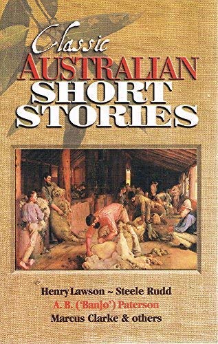 Stock image for Classic Australian Short Stories for sale by Goldstone Books