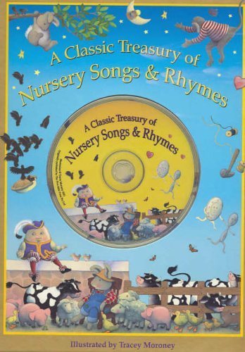 Imagen de archivo de A Classic Treasury of Nursery Songs and Rhymes a la venta por Hawking Books