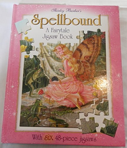 Beispielbild fr Spellbound: a Fairytale Jigsaw Book zum Verkauf von HPB-Emerald