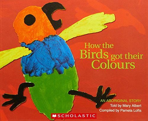 Imagen de archivo de How the Birds Got Their Colours a la venta por Better World Books: West