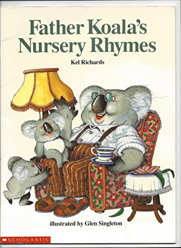 Beispielbild fr Father Koala's Nursery Rhymes zum Verkauf von AwesomeBooks