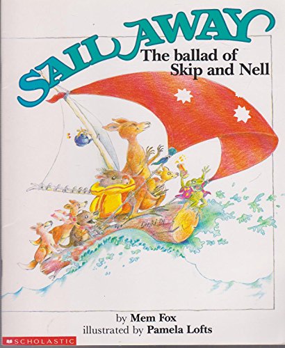 9781865049519: Sail Away: The Ballad of Skip and Nell (Sail Away)