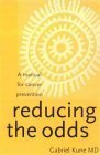 Reducing the Odds: a Manual for the Prevention of Cancer