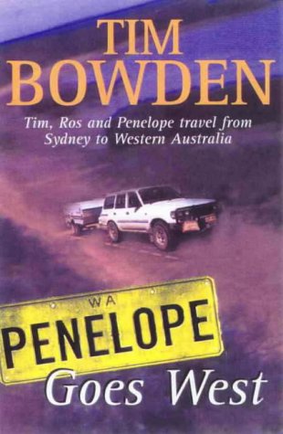 Imagen de archivo de Penelope goes west: On the road from Sydney to Margaret River and back a la venta por AwesomeBooks