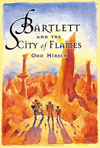 9781865081168: Bartlett and the City of Flames [Paperback] by Hirsch, Odo