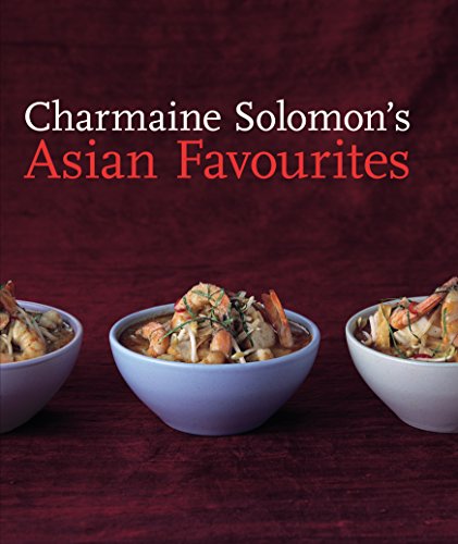 Beispielbild fr Charmaine Solomon's Asian Favourites zum Verkauf von WorldofBooks