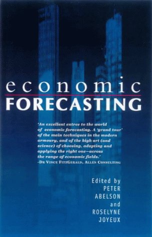 Economic Forecasting - Abelson, Peter; Joyeux, Roselyne (eds.)