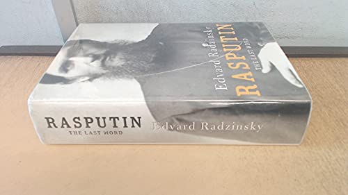 Beispielbild fr Rasputin - The Last Word zum Verkauf von Wonder Book