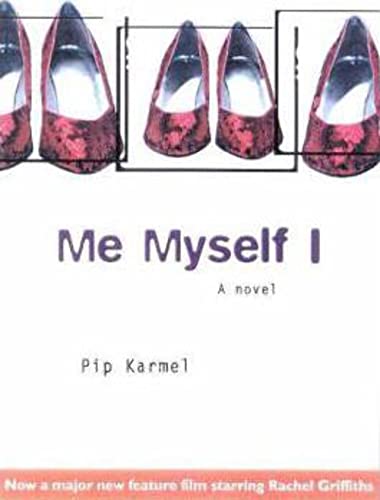 9781865082820: Me Myself I: A Novel