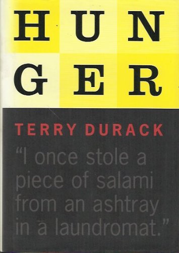 Stock image for Hunger (a first printing) for sale by S.Carter
