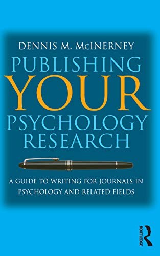 Beispielbild fr Publishing Your Psychology Research: A guide to writing for journals in psychology and related fields zum Verkauf von Blackwell's