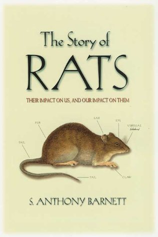 Stock image for The Story of Rats: Their Impact on Us, and Our Impact on Them for sale by Zoom Books Company