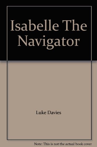 Stock image for Isabelle The Navigator for sale by medimops