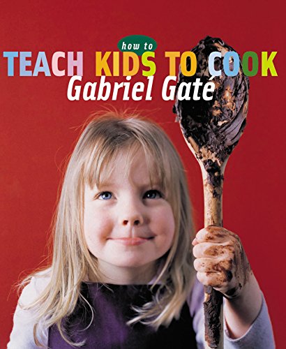 Beispielbild fr How to Teach Kids to Cook: (With Dad, Mum and Grandma) zum Verkauf von WorldofBooks