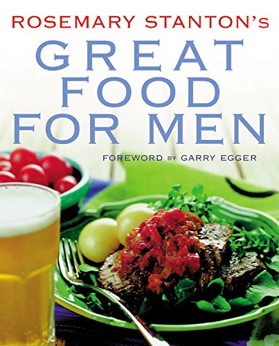 Imagen de archivo de Rosemary Stanton's Great Food for Men a la venta por WorldofBooks