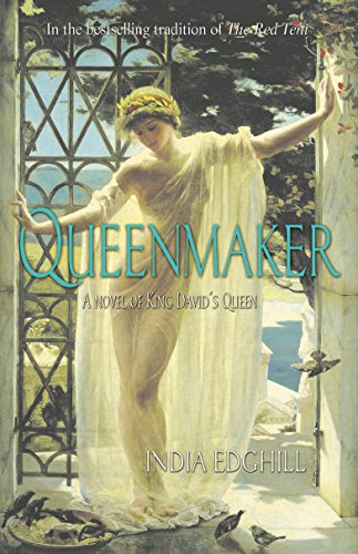 Stock image for Queenmaker : A Novel of King David's Queen for sale by Better World Books Ltd