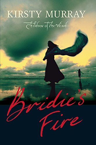 Stock image for Bridie's Fire: 1 (Children of the Wind) for sale by WorldofBooks