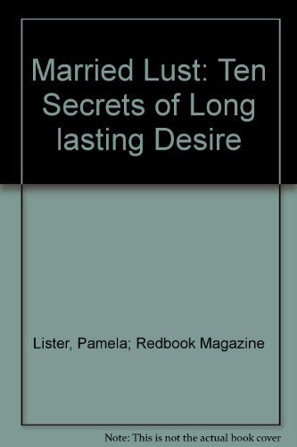 9781865087405: Married Lust: Ten Secrets of Long lasting Desire