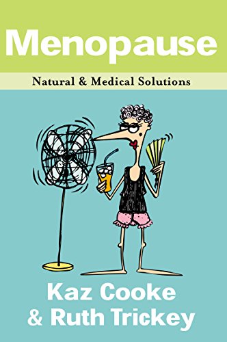 Imagen de archivo de Menopause: Natural & Medical Solutions a la venta por Wonder Book