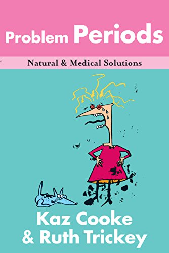 Imagen de archivo de Problem Periods: Natural & Medical Solutions a la venta por WorldofBooks