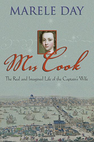 Imagen de archivo de Mrs Cook: The Real and Imagined Life of the Captain's Wife a la venta por WorldofBooks