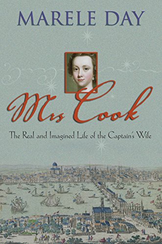 Stock image for Mrs Cook: The Real and Imagined Life of the Captain's Wife for sale by ThriftBooks-Atlanta