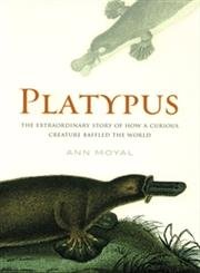 Stock image for Platypus: the Extraordinary Story of How a Curious Creature Baffled the World for sale by Books From California