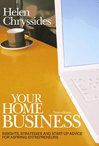 Imagen de archivo de Your Home Business: Insights, strategies and start-up advice for aspiring entrepreneurs, 2nd edition a la venta por Revaluation Books