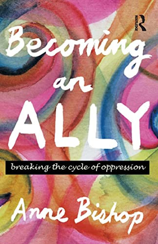 Beispielbild fr Becoming an Ally: Breaking the cycle of oppression zum Verkauf von Blackwell's